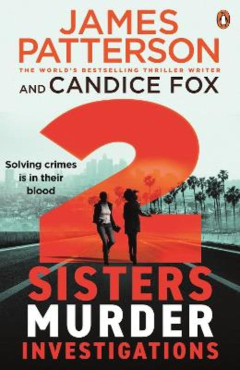 2 Sisters Murder Investigations by Candice Fox - 9781761352034
