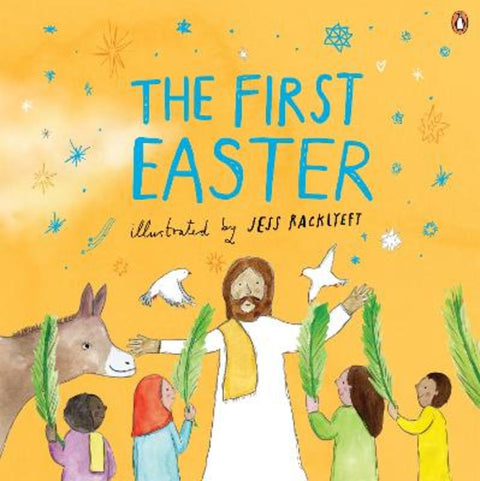 The First Easter by Jess Racklyeft - 9781761352430