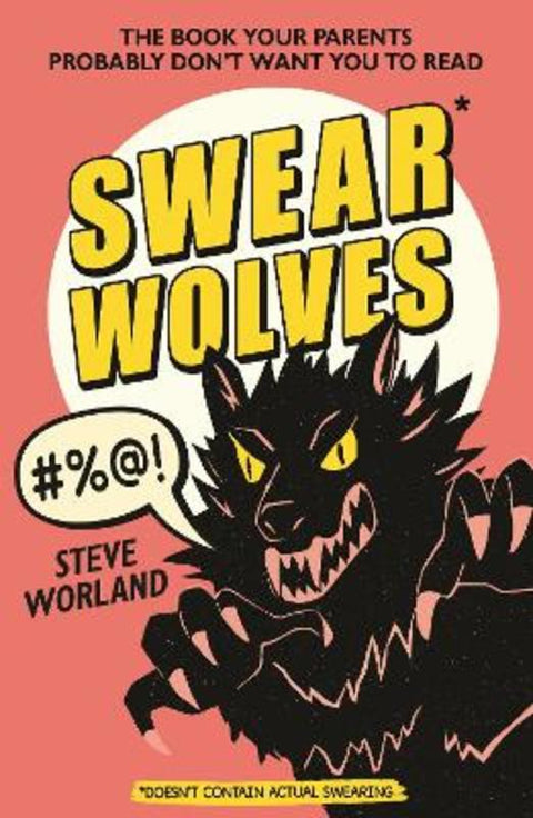 Swearwolves by Steve Worland - 9781761352911