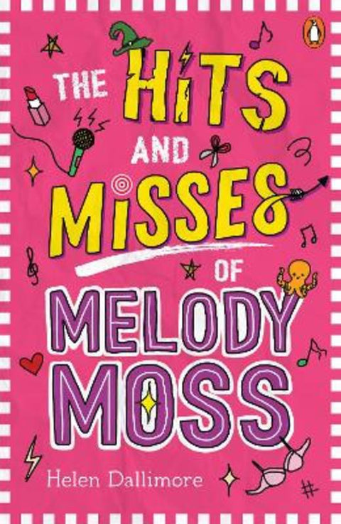 The Hits and Misses of Melody Moss book 1 by Helen Dallimore - 9781761354175