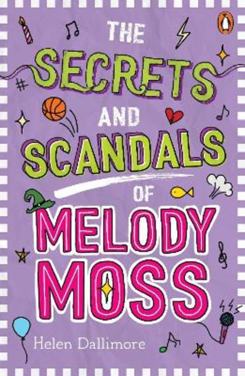 The Secrets and Scandals of Melody Moss by Helen Dallimore - 9781761354199