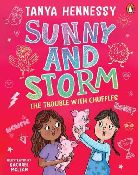 The Trouble with Chuffles: Sunny and Storm Book 2 by Tanya Hennessy - 9781761354410