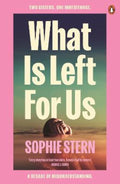 What Is Left For Us by Sophie Stern - 9781761354441