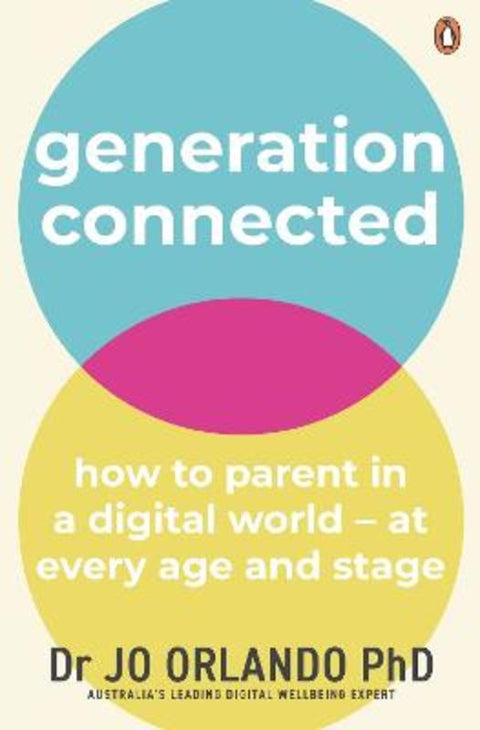 Generation Connected by Dr Jo Orlando PhD - 9781761354632