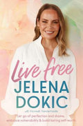 Live Free by Jelena Dokic - 9781761354700