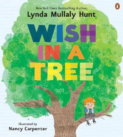 Wish in a Tree by Lynda Mullaly Hunt - 9781761354991