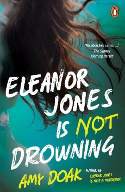 Eleanor Jones is Not Drowning by Amy Doak - 9781761357305