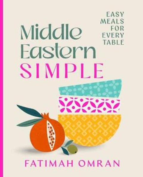 Middle Eastern Simple by Fatimah Omran - 9781761358166