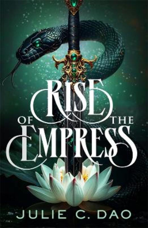 Rise of the Empress: TV series coming soon on Amazon Prime Video by Julie C. Dao - 9781761359262