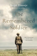 The Remembered Soldier by Anjet Daanje - 9781761380136