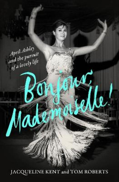 Bonjour, Mademoiselle! by Tom Roberts - 9781761380310