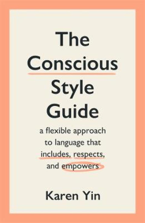 The Conscious Style Guide by Karen Yin - 9781761380679