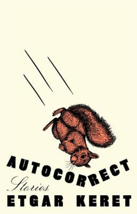 Autocorrect by Etgar Keret - 9781761380709