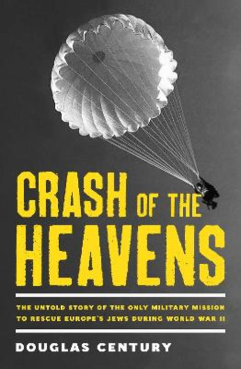 Crash of the Heavens by Douglas Century - 9781761380877