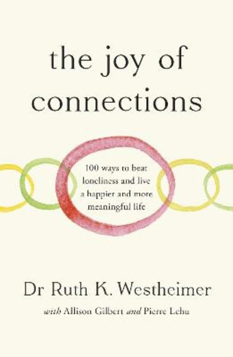 The Joy of Connections by Ruth K. Westheimer - 9781761381317