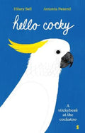 Hello Cocky from Hilary Bell - Harry Hartog gift idea