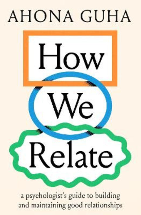 How We Relate by Ahona Guha - 9781761381775