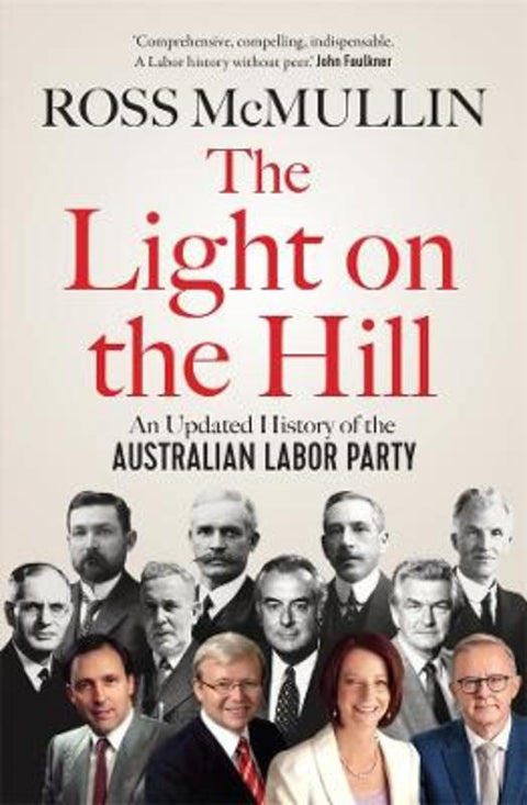 The Light on the Hill by Ross McMullin - 9781761381904