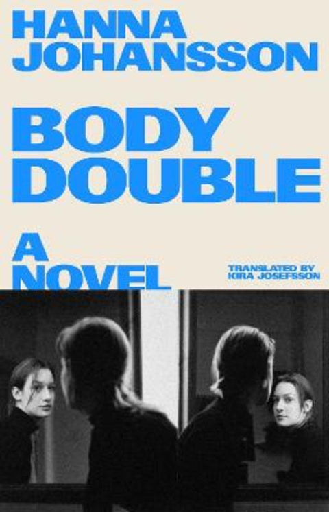 Body Double by Hanna Johansson - 9781761381942