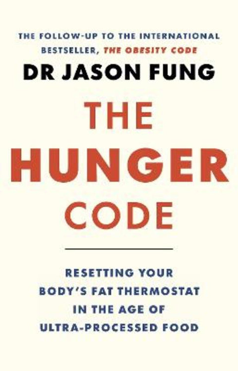 The Hunger Code by Dr Jason Fung - 9781761382055