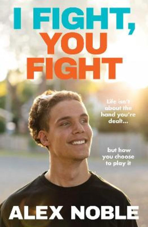 I Fight, You Fight by Alex Noble - 9781761420818
