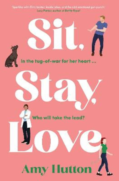 Sit, Stay, Love by Amy Hutton - 9781761421488