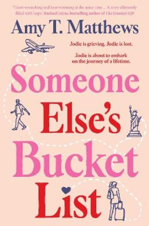 Someone Else's Bucket List by Amy Matthews - 9781761425028