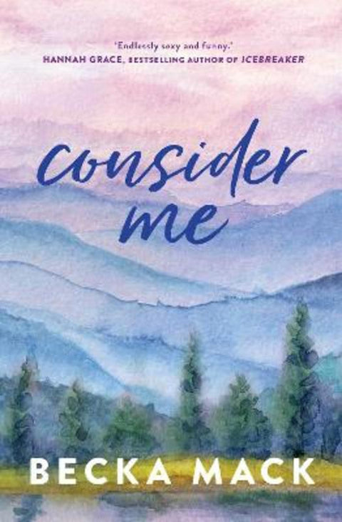 Consider Me : Volume 1 by Becka Mack - 9781761425820