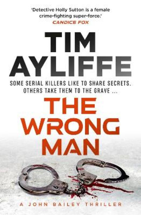 The Wrong Man : Volume 5 by Tim Ayliffe - 9781761426582