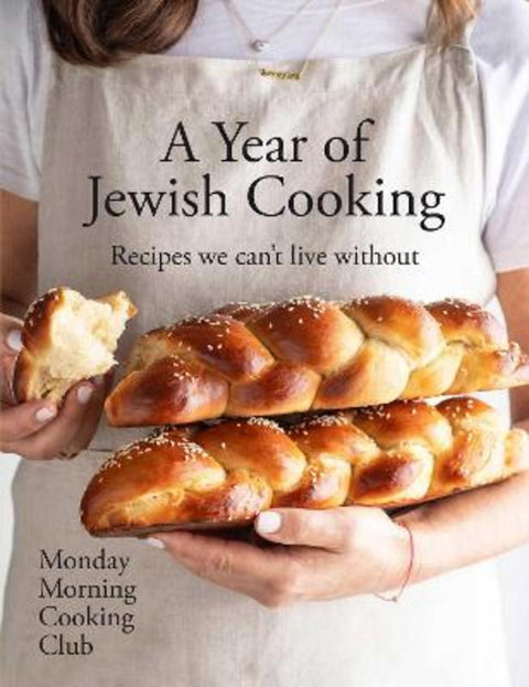 A Year of Jewish Cooking by Monday Morning Cooking Club - 9781761426759