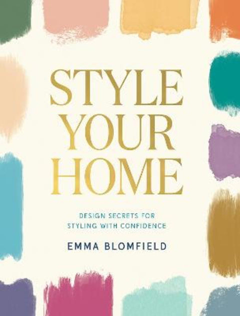 Style Your Home by Emma Blomfield - 9781761450310