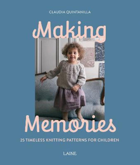 Making Memories by Claudia Quintanilla - 9781761450396
