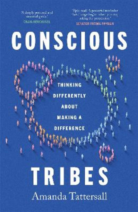 Conscious Tribes by Amanda Tattersall - 9781761451034