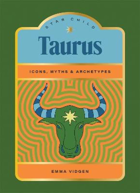 Star Child: Taurus by Emma Vidgen - 9781761451935