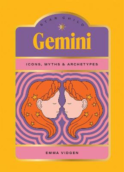 Star Child: Gemini by Emma Vidgen - 9781761451942