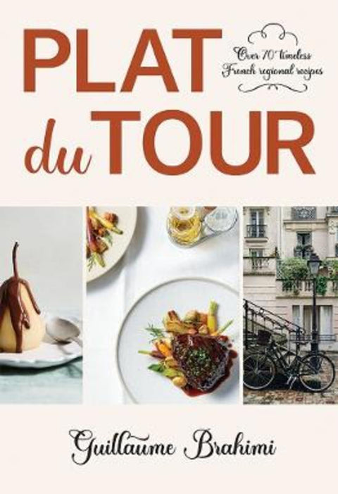 Plat du Tour by Guillaume Brahimi - 9781761451997