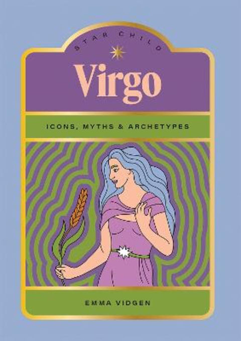 Star Child: Virgo by Emma Vidgen - 9781761452109