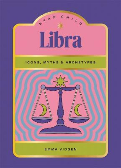 Star Child: Libra by Emma Vidgen - 9781761452123