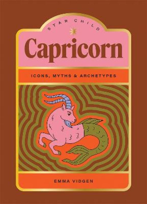 Star Child: Capricorn by Emma Vidgen - 9781761452147