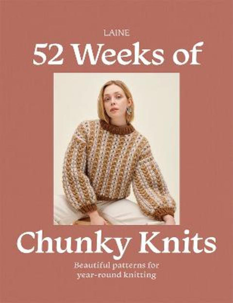 52 Weeks of Chunky Knits by Laine - 9781761452154