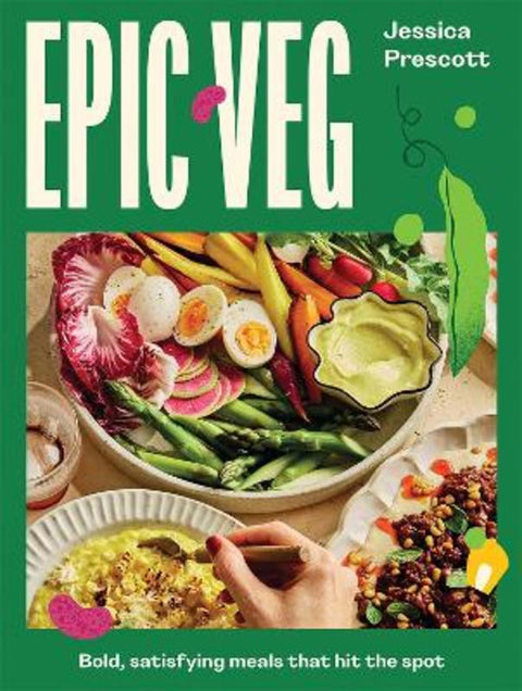 Epic Veg by Jessica Prescott - 9781761452284