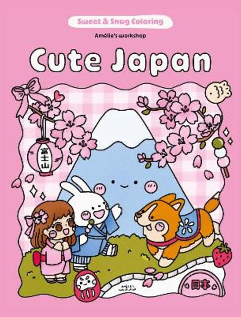 Sweet & Snug Coloring: Cute Japan by Amelie's Workshop - 9781761452529