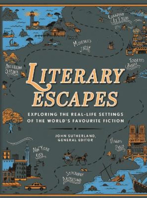 Literary Escapes by John Sutherland - 9781761452772