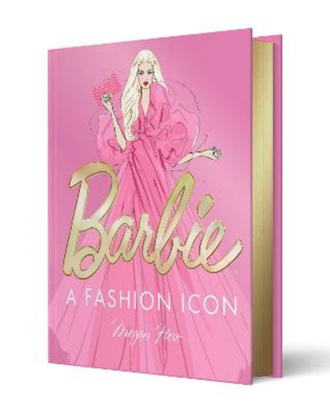 Barbie: A Fashion Icon by Megan Hess - 9781761452901