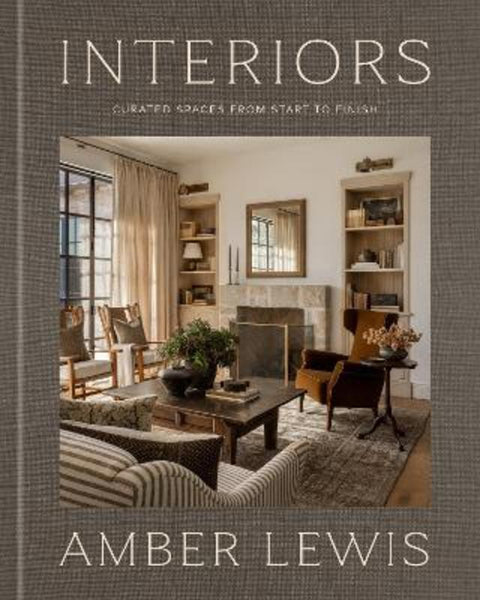 Interiors by Amber Lewis - 9781761453250