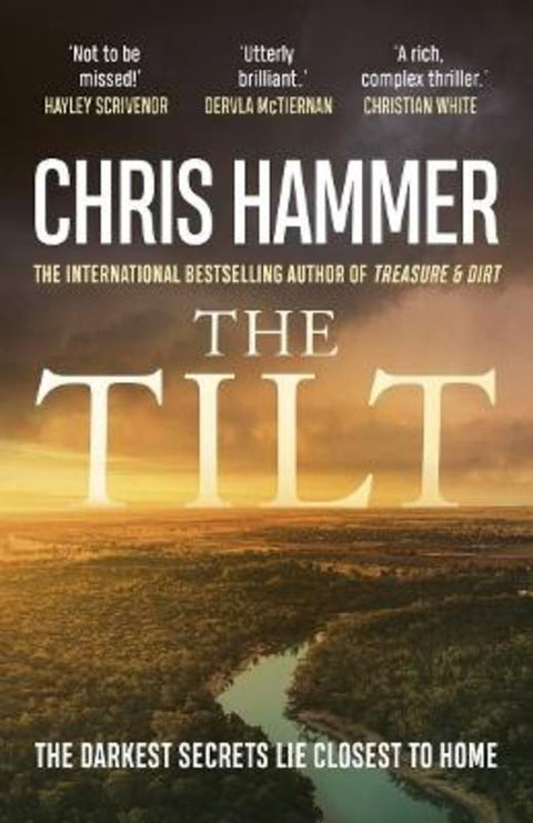 The Tilt by Chris Hammer - 9781761470295