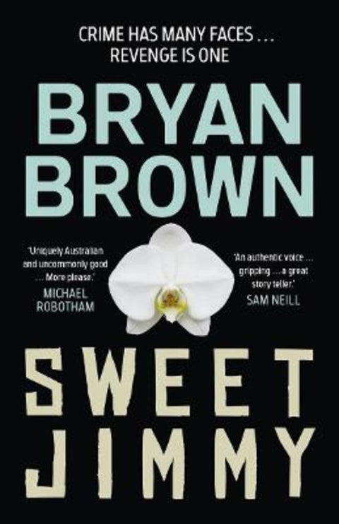Sweet Jimmy by Bryan Brown - 9781761470332