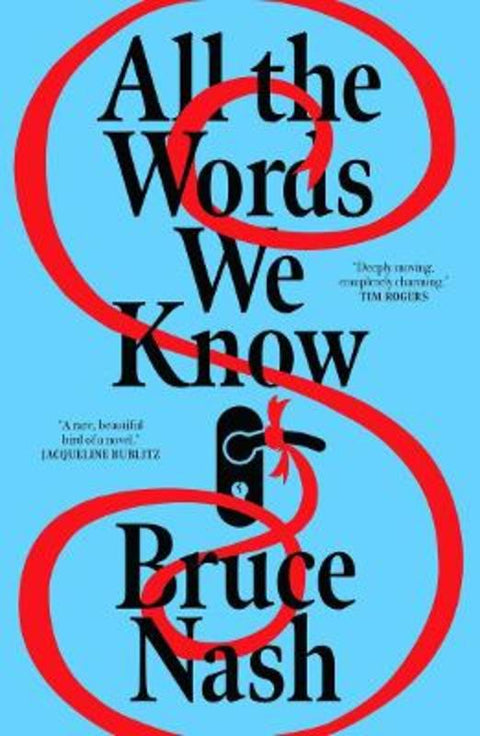 All the Words We Know by Bruce Nash - 9781761470363
