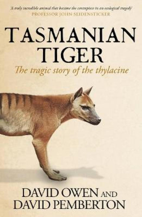 Tasmanian Tiger by David Owen - 9781761470394