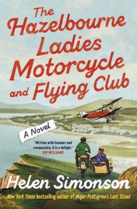 The Hazelbourne Ladies Motorcycle and Flying Club by Helen Simonson - 9781761470684